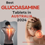 Best glucosamine tablets Australia 2024