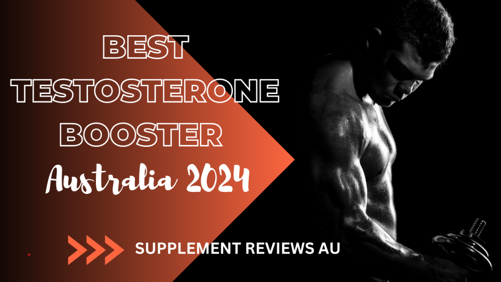 Best testosterone booster in Australia in 2024